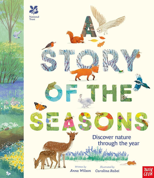 National Trust: A Story of the Seasons : Discover nature through the year - Ages 7+