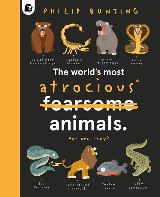 The World's Most Atrocious Animals - Ages 5+