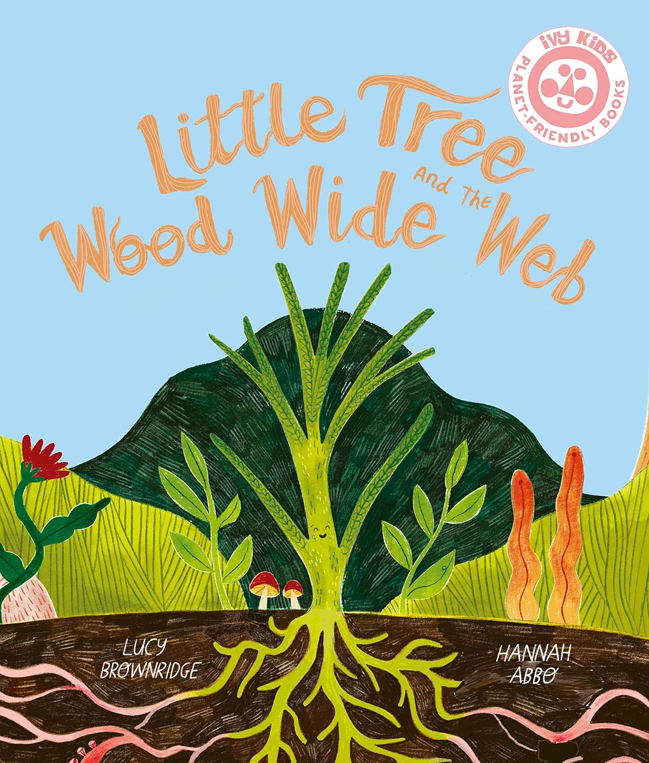 Little Tree and the Wood Wide Web - Ages 3+