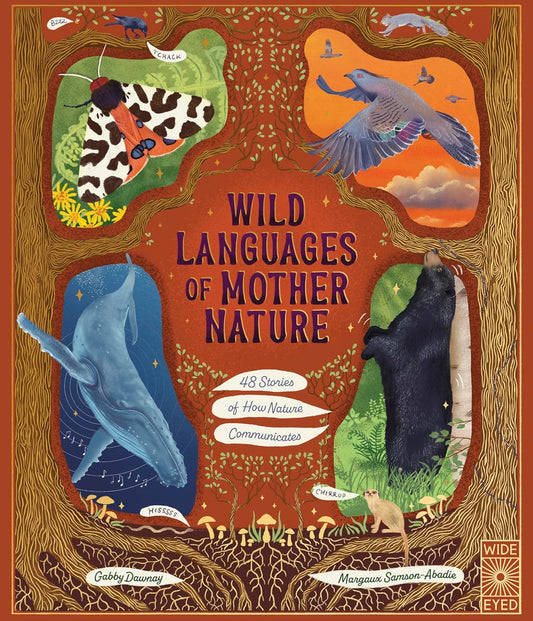 Wild Languages of Mother Nature - Ages 5+