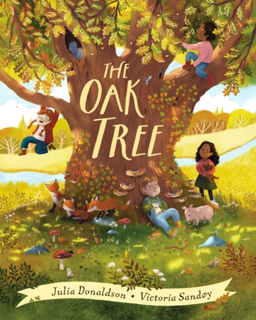 The Oak Tree - Ages 3+